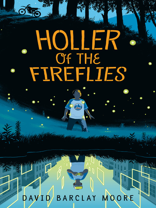 Title details for Holler of the Fireflies by David Barclay Moore - Available